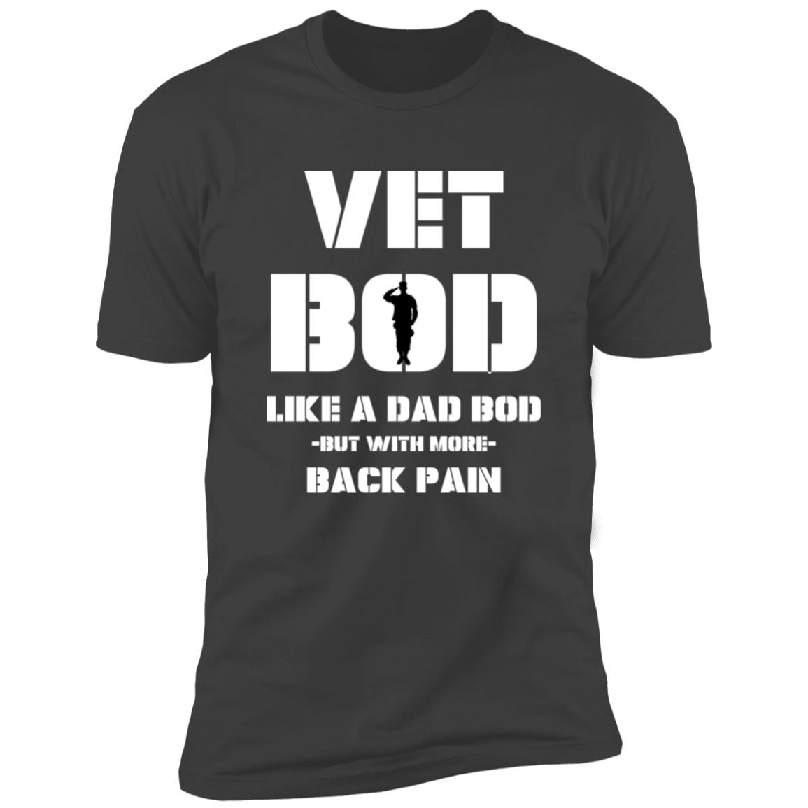 Vet BOD Dad Premium Short Sleeve Tee (Closeout)