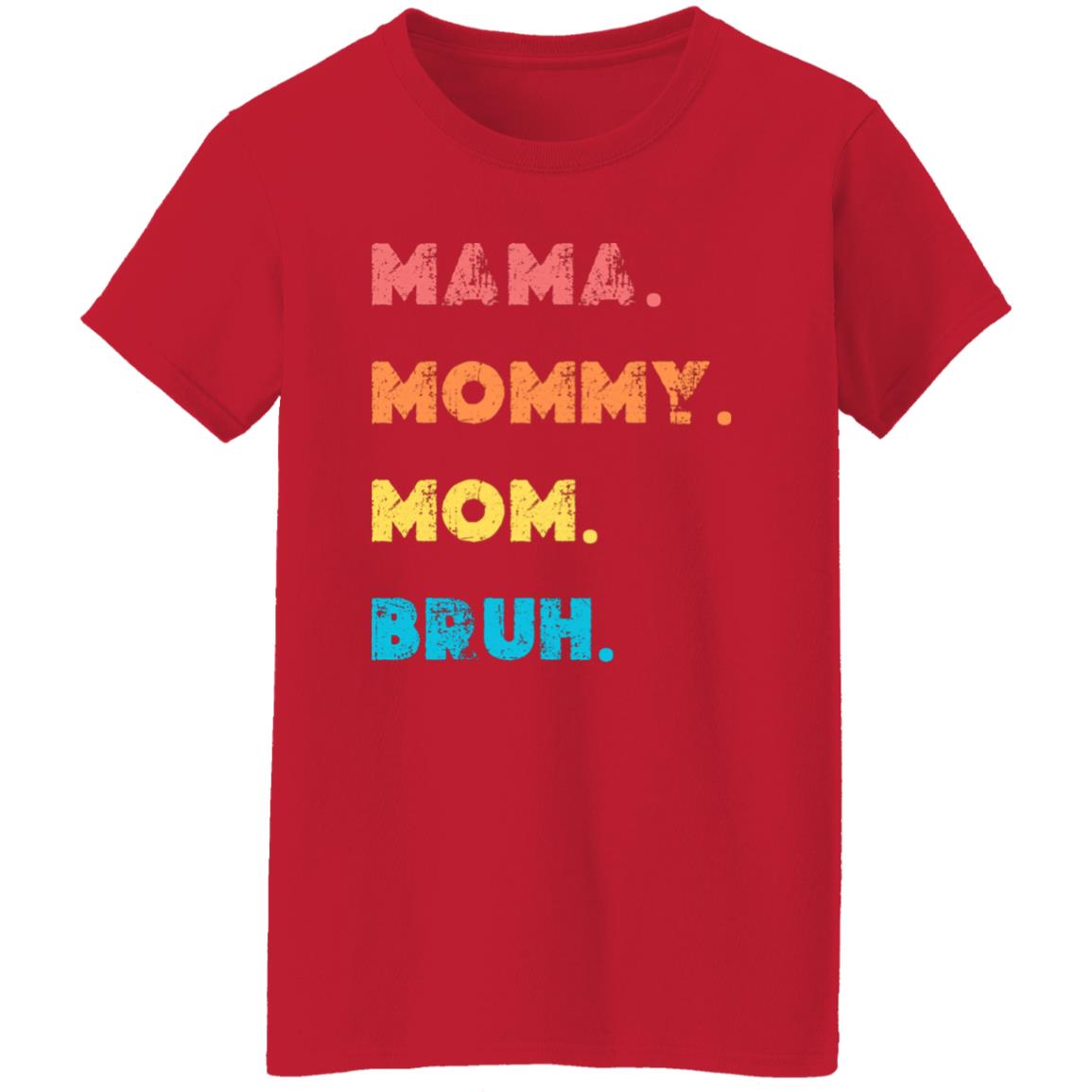 Mommy Ladies' 5.3 oz. T-Shirt