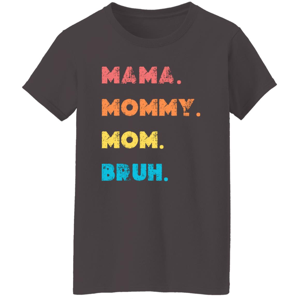 Mommy Ladies' 5.3 oz. T-Shirt