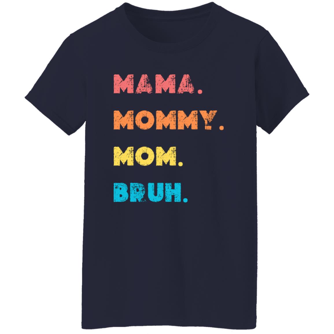 Mommy Ladies' 5.3 oz. T-Shirt