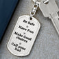 Be safe Keychain from Dad