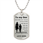 To my Son From Mom Dog Tag