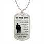 To my Son from Dad Dog Tag
