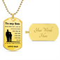 To my Son from Dad Dog Tag