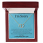 Everlasting Love Necklace for her, I'm sorry gift, sorry gift