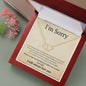 Everlasting Love Necklace for her, I'm sorry gift, sorry gift