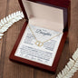 To my Daughter, from Mom Everlasting Love Necklace for her