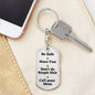 Be Safe Dog tag Keychain