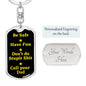 Be Safe Dog tag Keychain
