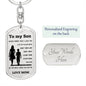 To my Son from Mom Dog tag Keychain