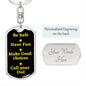 Be Safe Dog tag Keychain