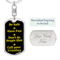 Be Safe Dog tag Keychain