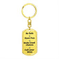 Be Safe Dog tag Keychain