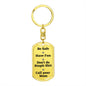 Be Safe Dog tag Keychain