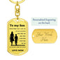 To my Son from Mom Dog tag Keychain