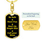 Be Safe Dog tag Keychain