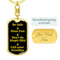 Be Safe Dog tag Keychain