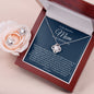 Love Knot Earring and Necklace Set, to my beautiful Mom