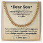 Cuban link chain, For him, Dear Son, For My son, To my Son gift