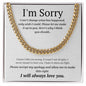 Cuban link chain, For him, I'm sorry gift for him