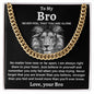 To my Bro, From your Bro