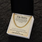 Cuban link chain, For him, I'm sorry gift for him