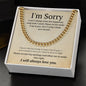 Cuban link chain, For him, I'm sorry gift for him