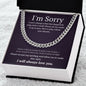 Cuban link chain, For him, I'm sorry gift for him