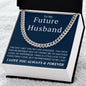 To my Future Husband, Cuban chain necklace,