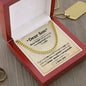 Cuban link chain, For him, Dear Son, For My son, To my Son gift