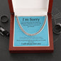Cuban link chain, For him, I'm sorry gift for him