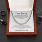 Cuban link chain, For him, I'm sorry gift for him