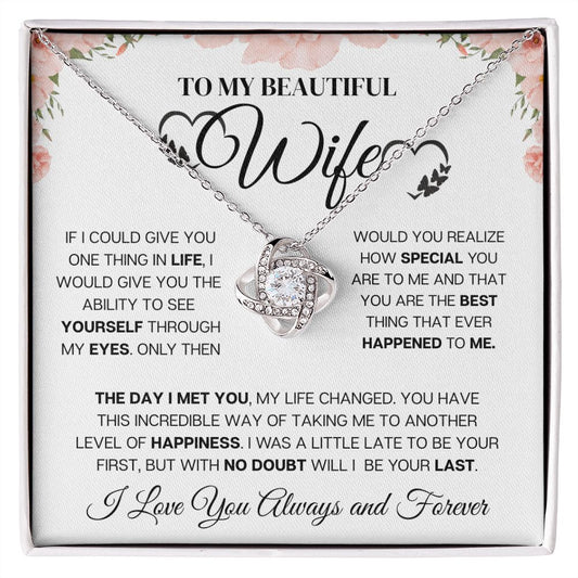 Love Knot Necklace, To my beautiful Wife