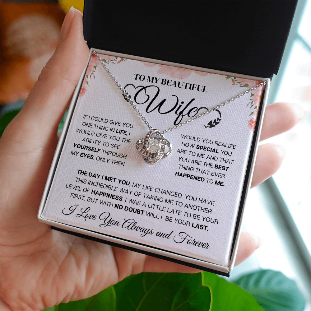 Love Knot Necklace, To my beautiful Wife