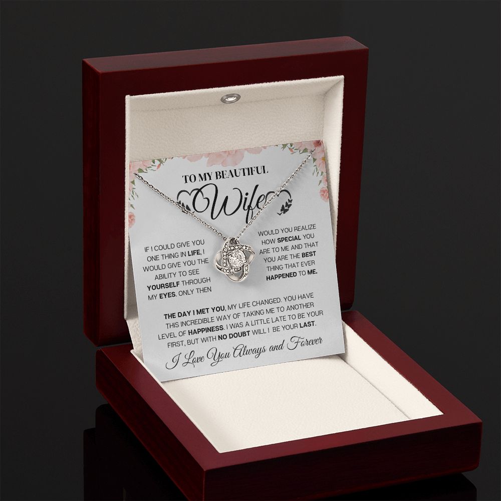 Love Knot Necklace, To my beautiful Wife