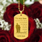 Engraved To my Son from Dad Dog Tag