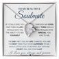 To my beautiful Soulmate, Necklace,