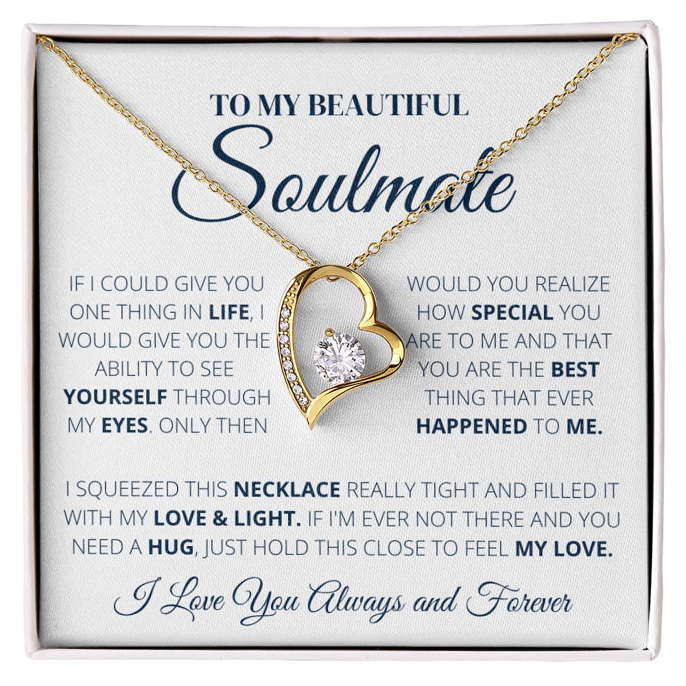 Forever Love Necklace, To my Soulmate, Gift for her,