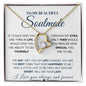 To my beautiful Soulmate, Necklace,