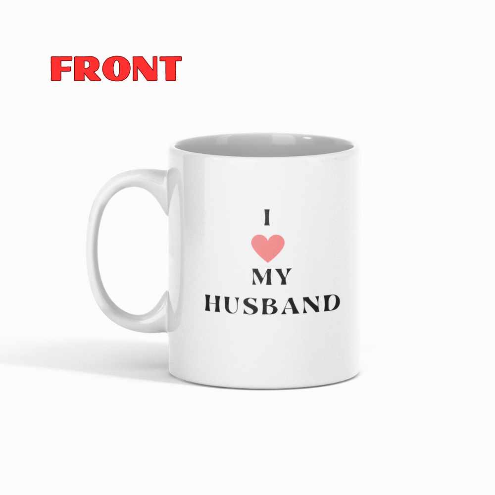 I love my Husband  11oz White Mug