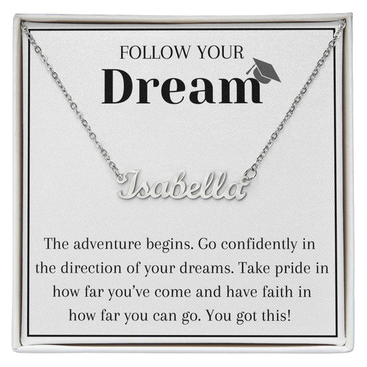 Follow your Dream Necklace, New Beginnings Graduation Gift, Necklace on Card, College, High School Graduating Senior Gift for Girl Custom