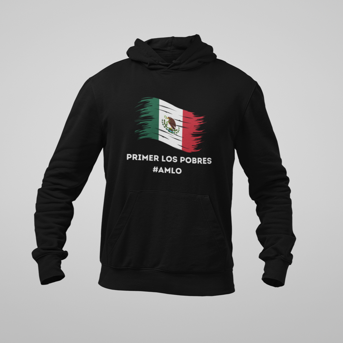 Primer los Pobres #AMLO Pullover Hoodie