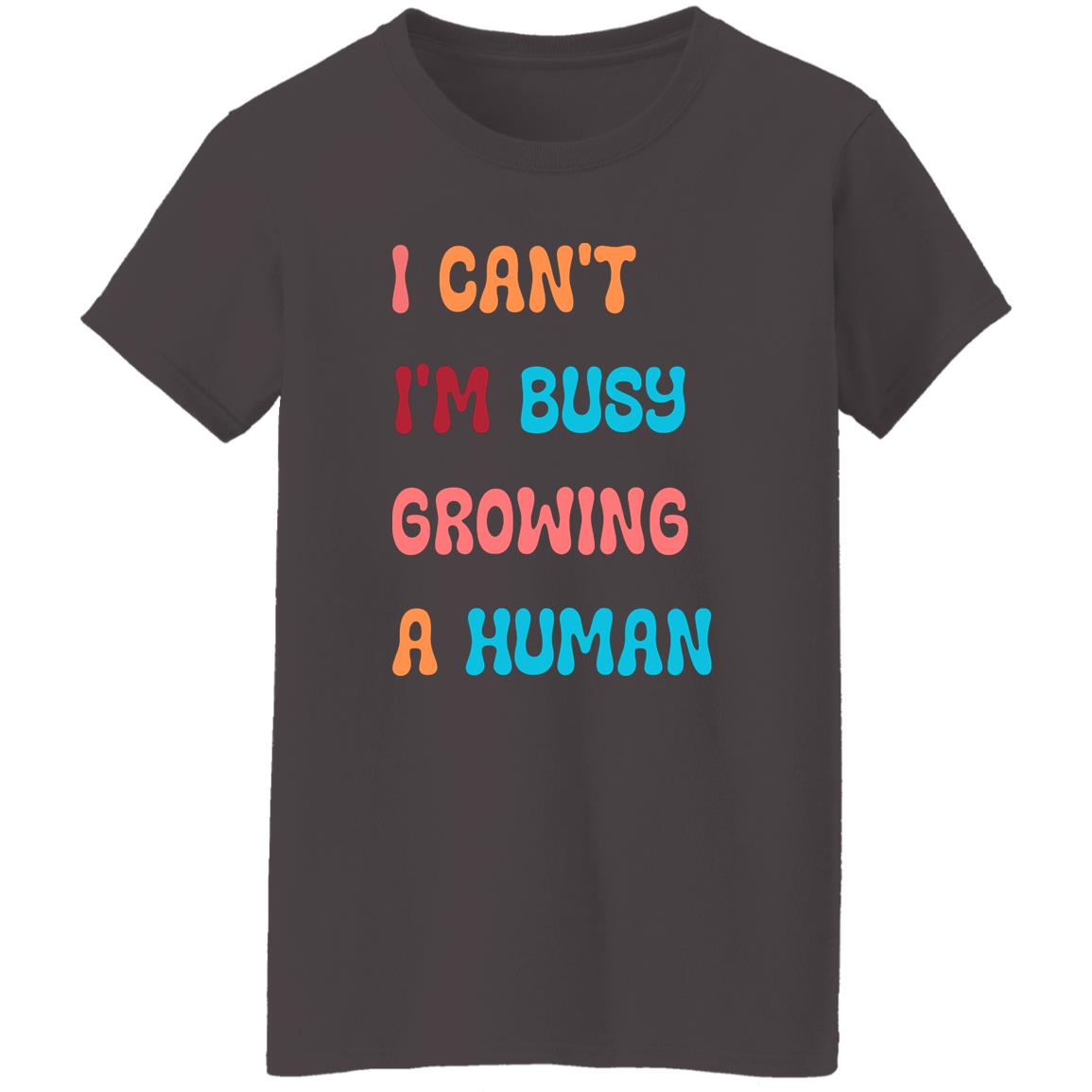 I Can't Ladies' 5.3 oz. T-Shirt