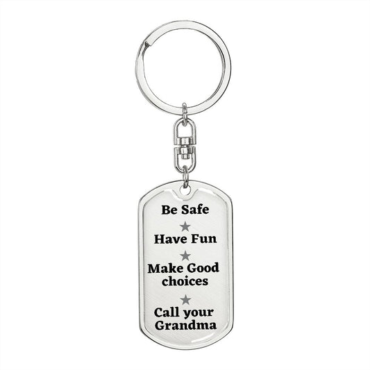 Be Safe call Grandpa Keychain