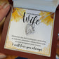 To my Beautiful Wife, Sunflower, Gift For her