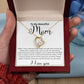 To my Beautiful Mom Heart Necklace