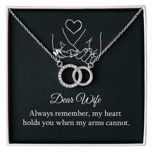 Dear wife - always remember Perfect Pair Necklace