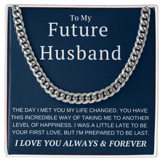 To my Future Husband, Cuban chain necklace,