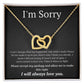 Interlocking Necklace, I'm sorry, gift for her