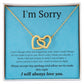 Interlocking Necklace, I'm sorry, gift for her